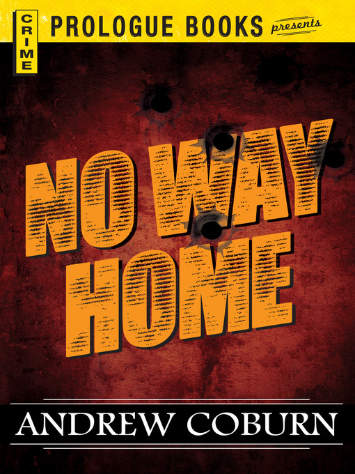 Title details for No Way Home by Andrew Coburn - Available
